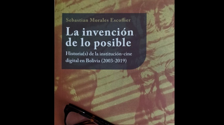 La invención de lo posible (2023) de Sebastián Morales Escoffier