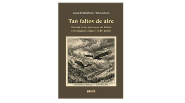 30 de junio: se presenta “Tan faltos de Aire”: el libro más completo sobre las tensas relaciones entre Bolivia y EU